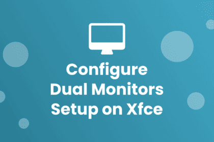 configure dual monitors setup on xfce