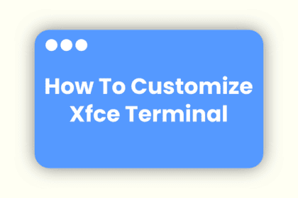 how to customize xfce terminal