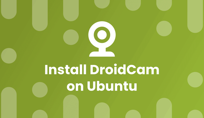 how to install droidcam on ubuntu